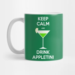 Keep calm and drink appletini Mug